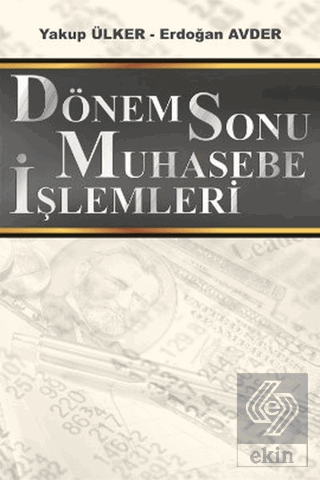 Dönemsonu Muhasebe İşlemleri Yakup Ülker