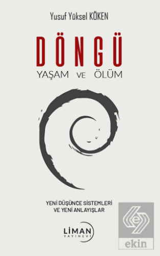 Döngü Yaşam ve Ölüm