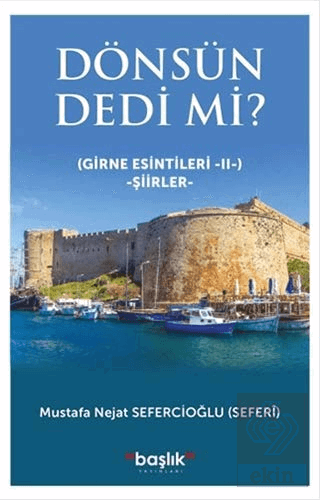 Dönsün Dedi Mi? - Girne Esintileri 2