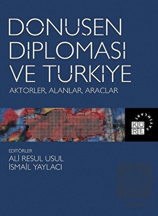 Dönüşen Diplomasi ve Türkiye