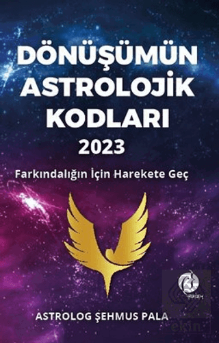 Dönüşümün Astrolojik Kodları 2023