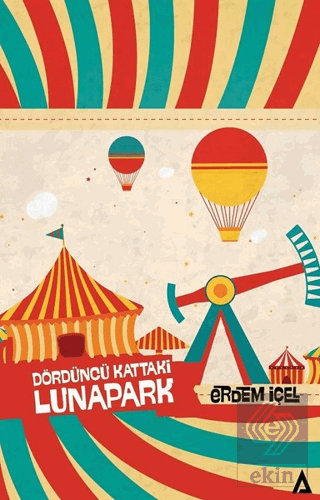 Dördüncü Kattaki Lunapark