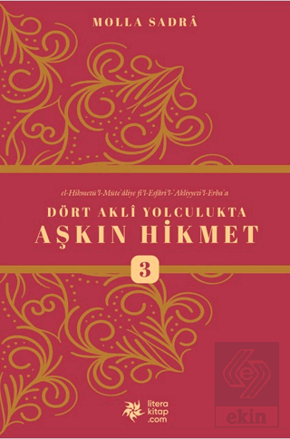 Dört Akli Yolculukta Aşkın Hikmet 3