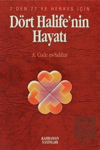 Dört Halife\'nin Hayatı