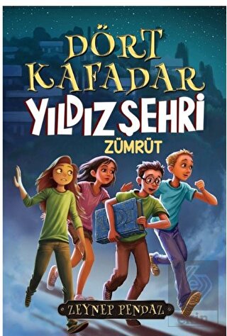 Dört kafadar - Yıldız Şehri Zümrüt