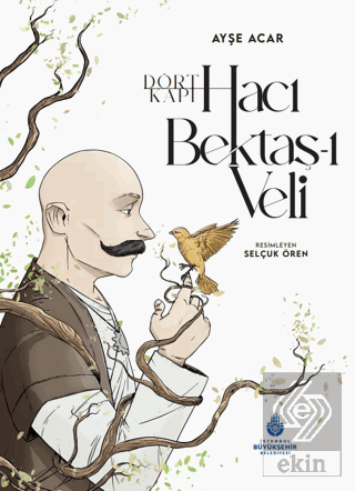 Dört Kapı Hacı Bektaş-ı Veli