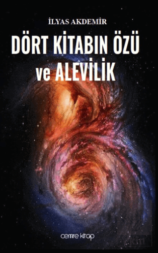 Dört Kitabın Özü ve Alevilik