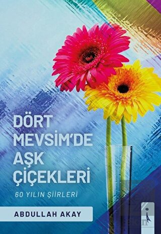 Dört Mevsim'de Aşk Çiçekleri