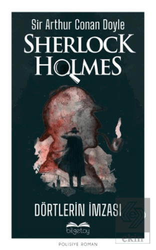 Dörtlerin İmzası - Sherlock Holmes