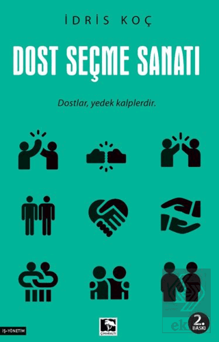 Dost Seçme Sanatı