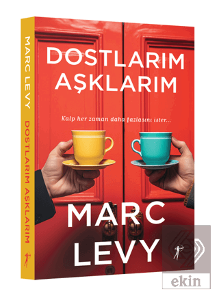 Dostlarım Aşklarım