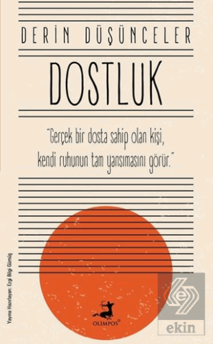 Dostluk - Derin Düşünceler