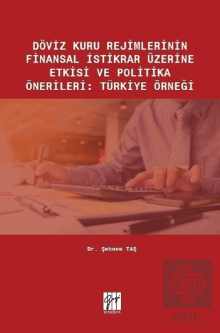 Döviz Kuru Rejimlerinin Finansal İstikrar Üzerine