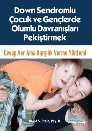 Down Sendromlu Çocuk ve Gençlerde Olumlu Davranışl