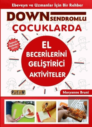 Down Sendromlu Çocuklarda El Becerilerini Geliştir