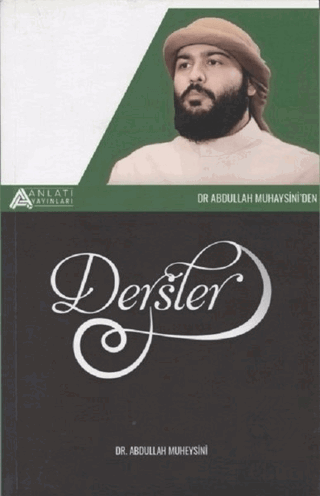 Dr. Abdullah Muhaysini\'den Dersler