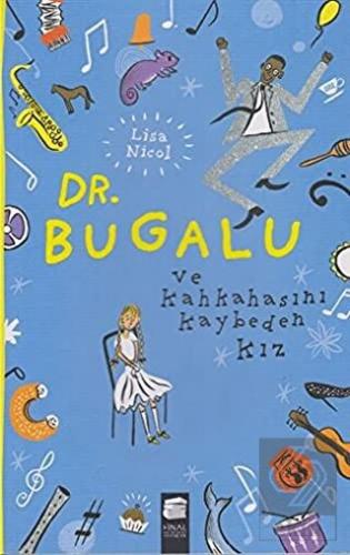 Dr. Bugalu ve Kahkahasını Kaybeden Kız