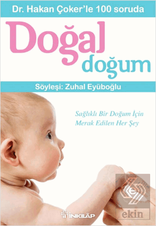 Dr. Hakan Çoker\'le 100 soruda Doğal Doğum