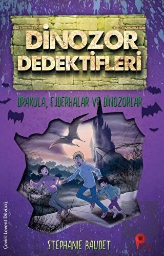 Drakula, Ejderhalar ve Dinozorlar - Dinozor Dedekt