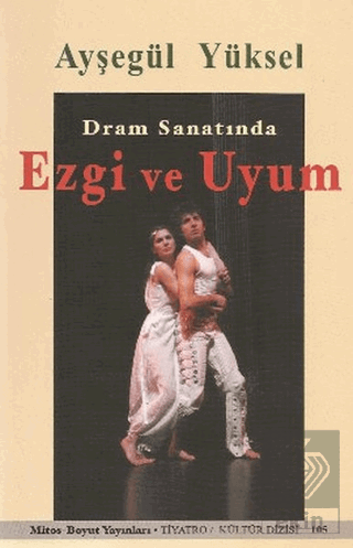 Dram Sanatında Ezgi ve Uyum