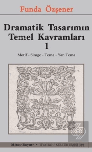 Dramatik Tasarımın Temel Kavramları 1