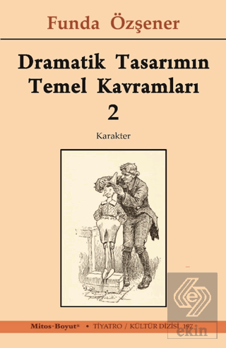 Dramatik Tasarımın Temel Kavramları 2