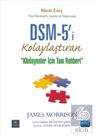 DSM-5\'i Kolaylaştıran Klinisyenler için Tanı Rehbe