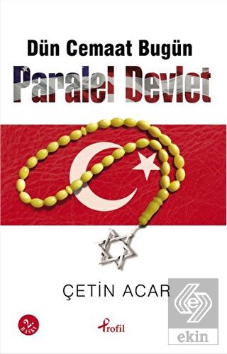 Dün Cemaat Bugün Paralel Devlet