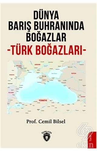 Dünya Barış Buhranında Boğazlar