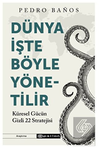 Dünya İşte Böyle Yönetilir