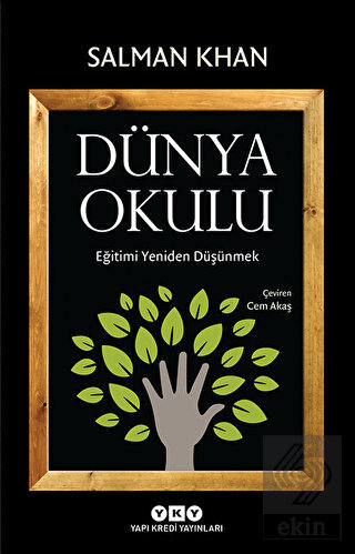 Dünya Okulu - Eğitimi Yeniden Düşünmek