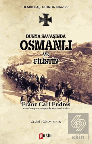 Dünya Savaşında Osmanlı ve Filistin