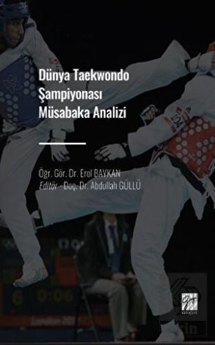 Dünya Taekwondo Şampiyonası Müsabaka Analizi