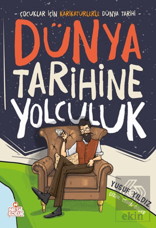 Dünya Tarihine Yolculuk