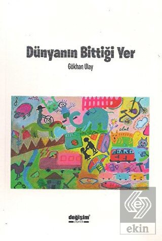 Dünyanın Bittiği Yer