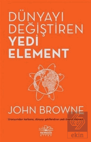 Dünyayı Değiştiren Yedi Element