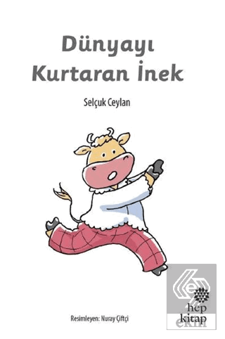 Dünyayı Kurtaran İnek