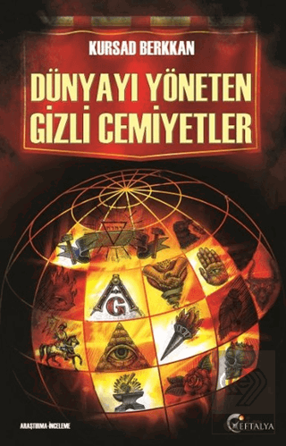 Dünyayı Yöneten Gizli Cemiyetler