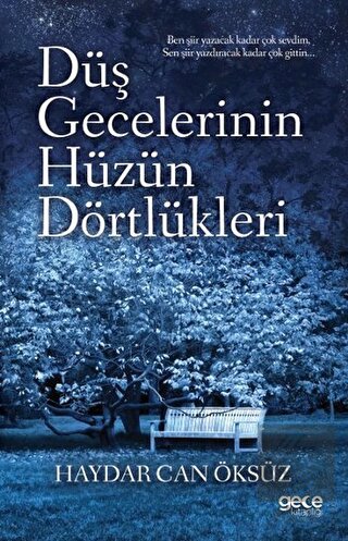 Düş Gecelerinin Hüzün Dörtlükleri