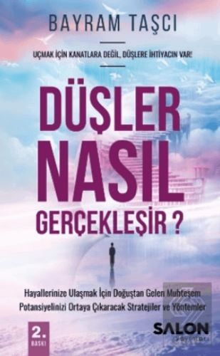 Düşler Nasıl Gerçekleşir ?