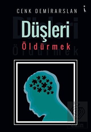 Düşleri Öldürmek