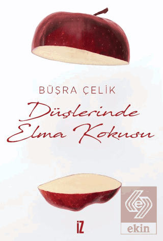 Düşlerinde Elma kokusu