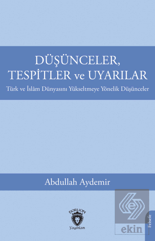 Düşünceler, Tespitler ve Uyarılar - Türk ve İslam