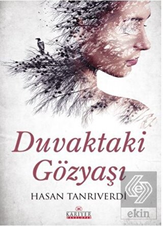 Duvaktaki Gözyaşı