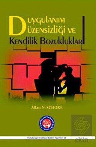 Duygulanım Düzensizliği ve Kendilik Bozukluklar