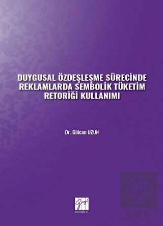 Duygusal Özdeşleşme Sürecinde Reklamlarda Sembolik