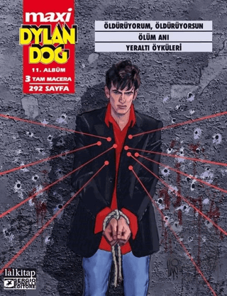 Dylan Dog Maxi Albüm 11 - Öldürüyorum, Öldürüyorsu