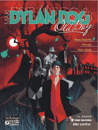 Dylan Dog Maxi Albüm 26: Herşey Kayboldu