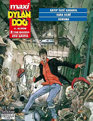 Dylan Dog Maxi Albüm 6 - Kayıp İleri Karakol /Kara