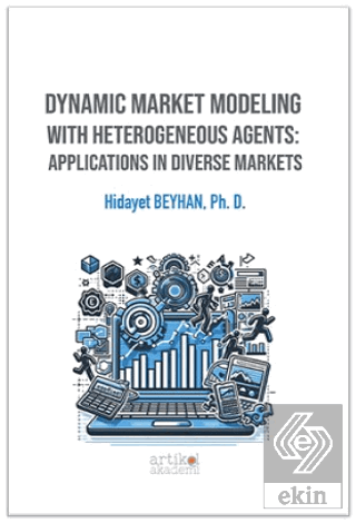 Dynamic Market Modeling With Heterogeneous Agents: Applications In Div